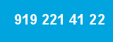 919 221 41 22 919 221 41 22